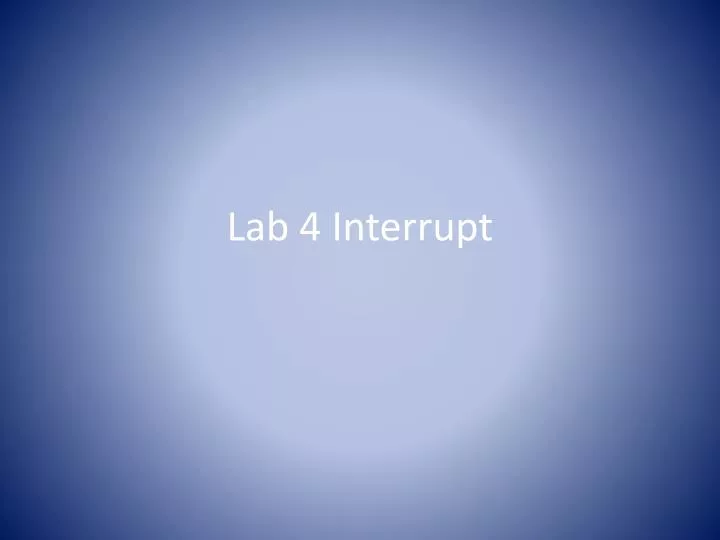 lab 4 interrupt