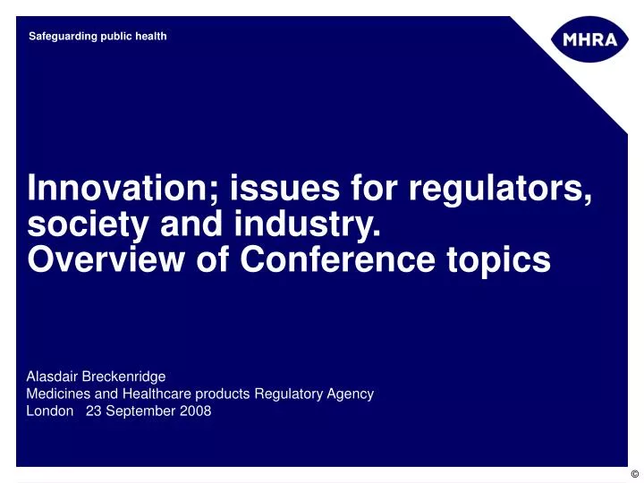 innovation issues for regulators society and industry overview of conference topics