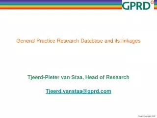 General Practice Research Database and its linkages
