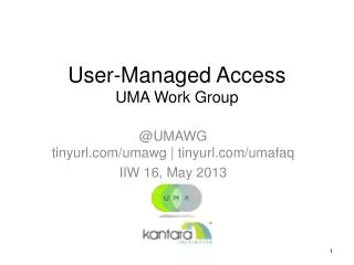 User-Managed Access UMA Work Group
