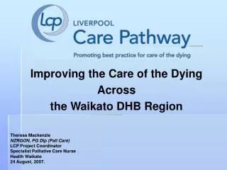 Improving the Care of the Dying Across the Waikato DHB Region