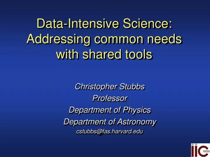 data intensive science addressing common needs with shared tools