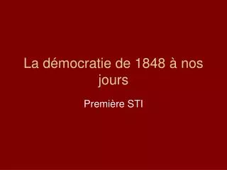 la d mocratie de 1848 nos jours