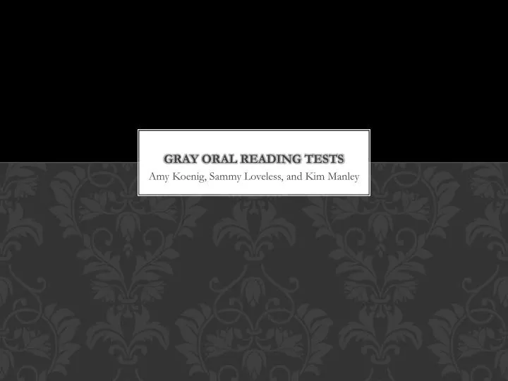 gray oral reading tests