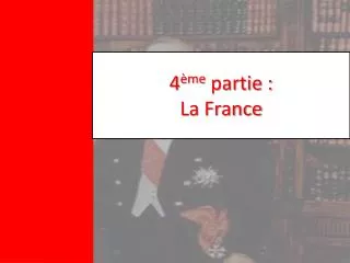 4 me partie la france