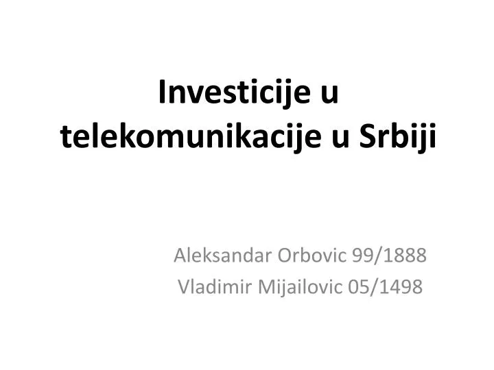 investicije u telekomunikacije u srbiji
