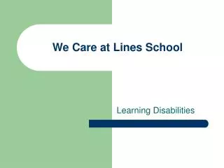 We Care at Lines School
