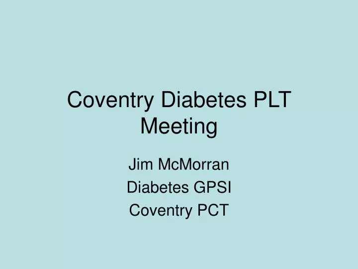 coventry diabetes plt meeting