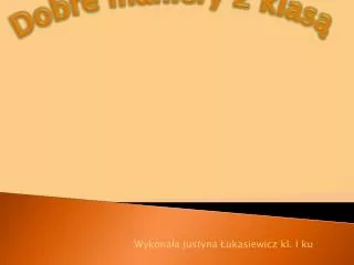 dobre maniery z klas