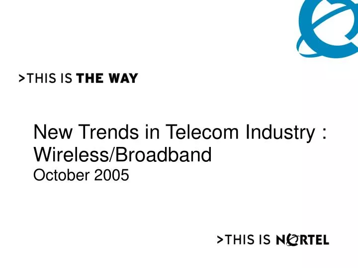 new trends in telecom industry wireless broadband october 2005