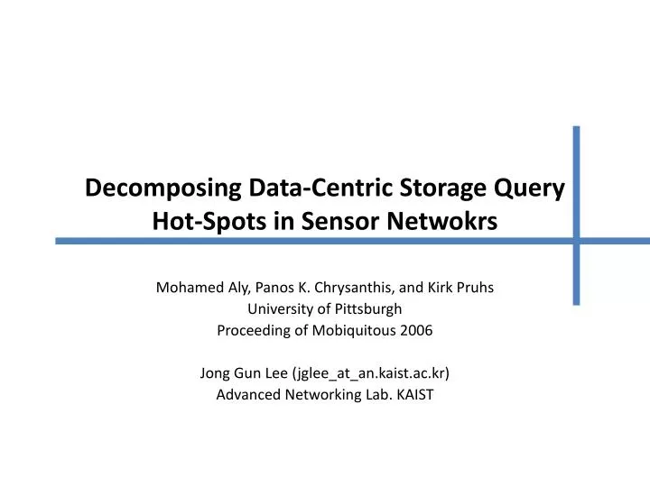 decomposing data centric storage query hot spots in sensor netwokrs
