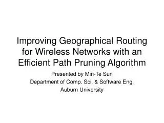 Improving Geographical Routing for Wireless Networks with an Efficient Path Pruning Algorithm