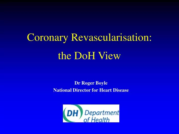 coronary revascularisation the doh view
