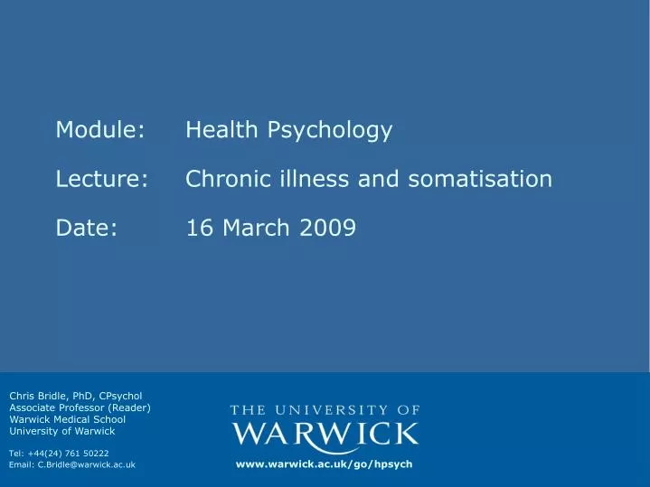 module health psychology lecture chronic illness and somatisation date 16 march 2009