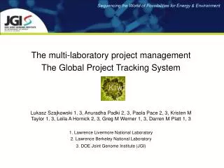The multi-laboratory project management The Global Project Tracking System