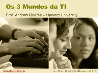 os 3 mundos da ti