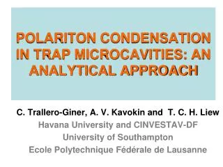 POLARITON CONDENSATION IN TRAP MICROCAVITIES: AN ANALYTICAL APPROACH