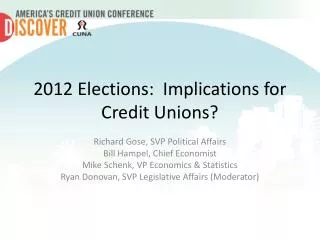 2012 Elections: Implications for Credit Unions?