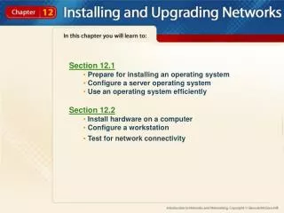 Section 12.1 Prepare for installing an operating system Configure a server operating system