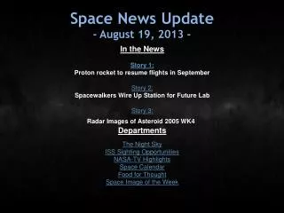 Space News Update - August 19, 2013 -