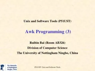 Unix and Software Tools (P51UST) Awk Programming (3)