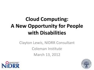Cloud Computing: A New Opportunity for People with Disabilities