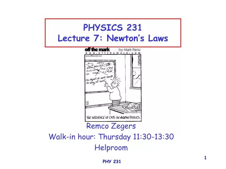physics 231 lecture 7 newton s laws