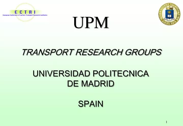 upm transport research groups universidad politecnica de madrid spain