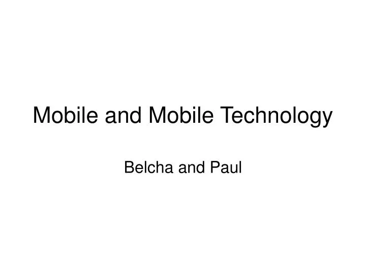 mobile and mobile technology