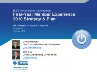 IEEE Membership Development First-Year Member Experience 2010 Strategy &amp; Plan