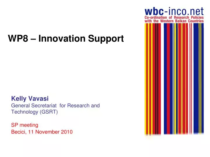 wp8 innovation support