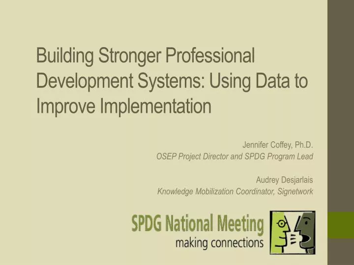 building stronger professional development systems using data to improve implementation