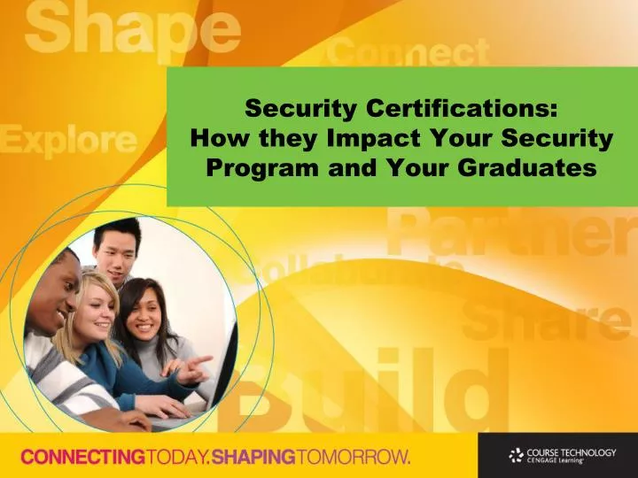 security certifications how they impact your security program and your graduates
