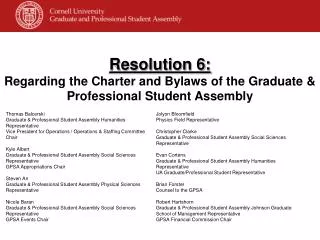 Resolution 6: Regarding the Charter and Bylaws of the Graduate &amp; Professional Student Assembly