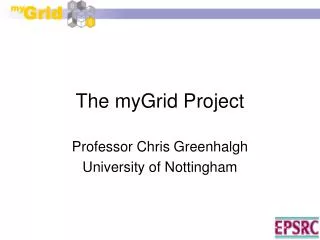 The myGrid Project