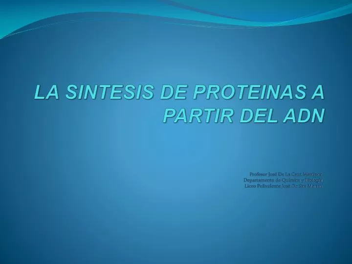 la sintesis de proteinas a partir del adn