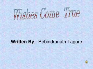 Written By :- Rebindranath Tagore