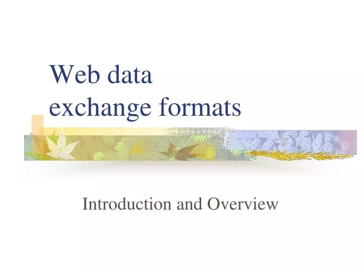 web data exchange formats