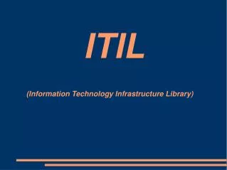 PPT - ITIL V3 Information Technology Infrastructure Library PowerPoint ...