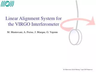Linear Alignment System for the VIRGO Interferometer