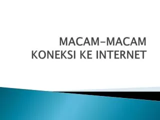 macam macam koneksi ke internet