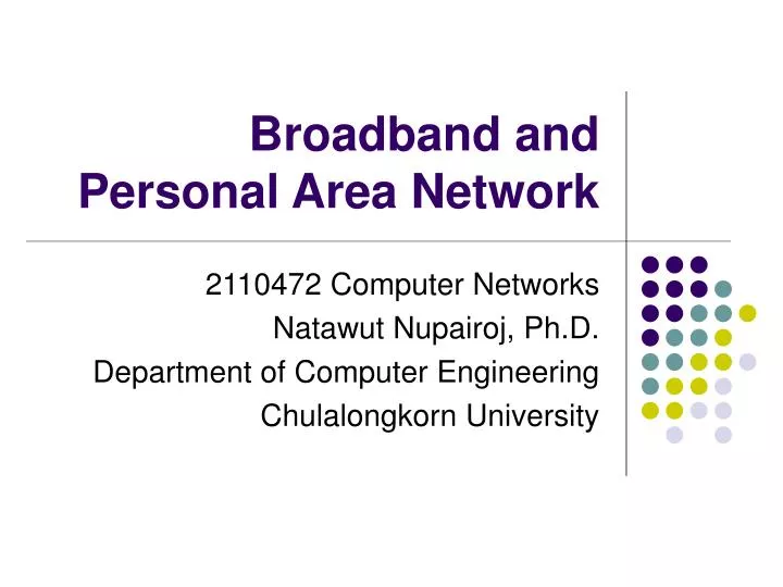 broadband and personal area network