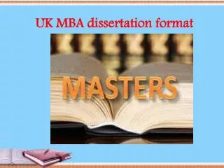 UK MBA dissertation format