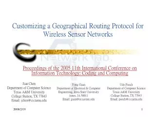 Customizing a Geographical Routing Protocol for Wireless Sensor Networks