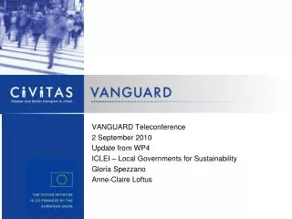 VANGUARD Teleconference 2 September 2010 Update from WP4