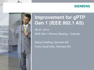 Improvement for gPTP Gen 1 (IEEE 802.1 AS)