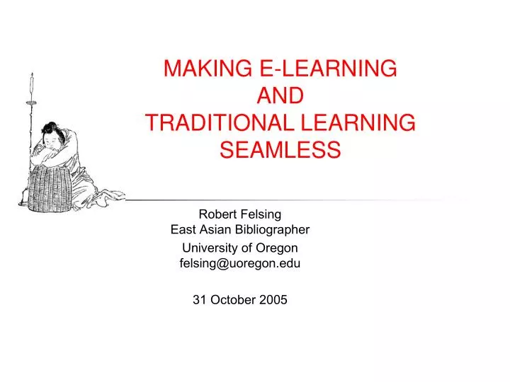 making e learning and traditional learning seamless