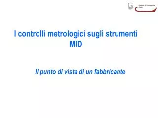 i controlli metrologici sugli strumenti mid