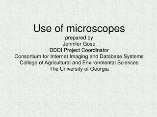 Use of microscopes prepared by Jennifer Gose DDDI Project Coordinator