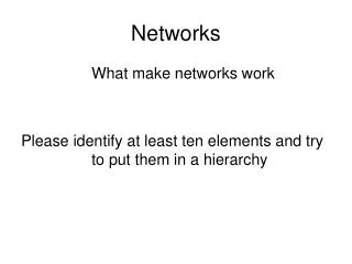 networks